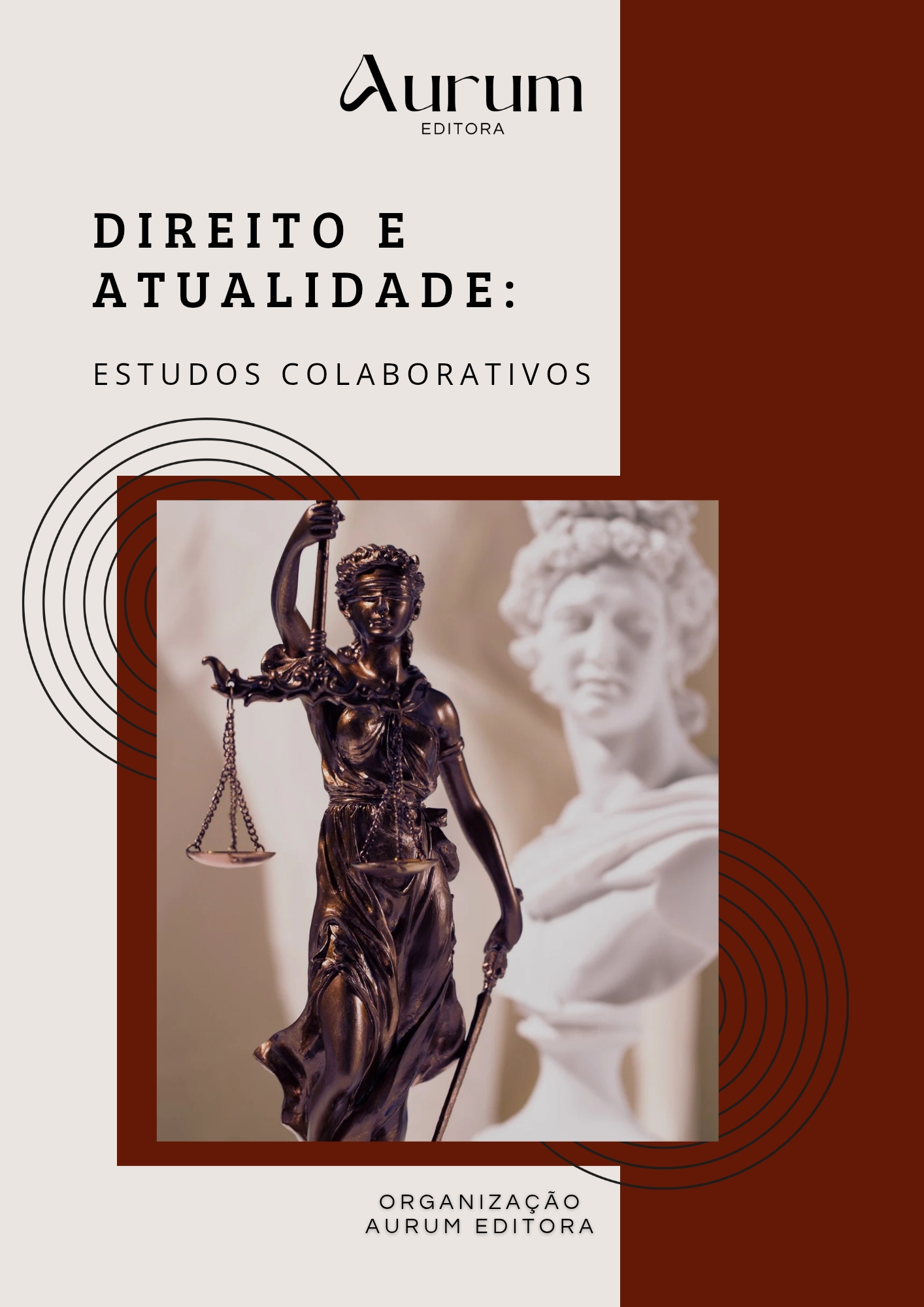 Direito e Atualidade: Estudos Colaborativos