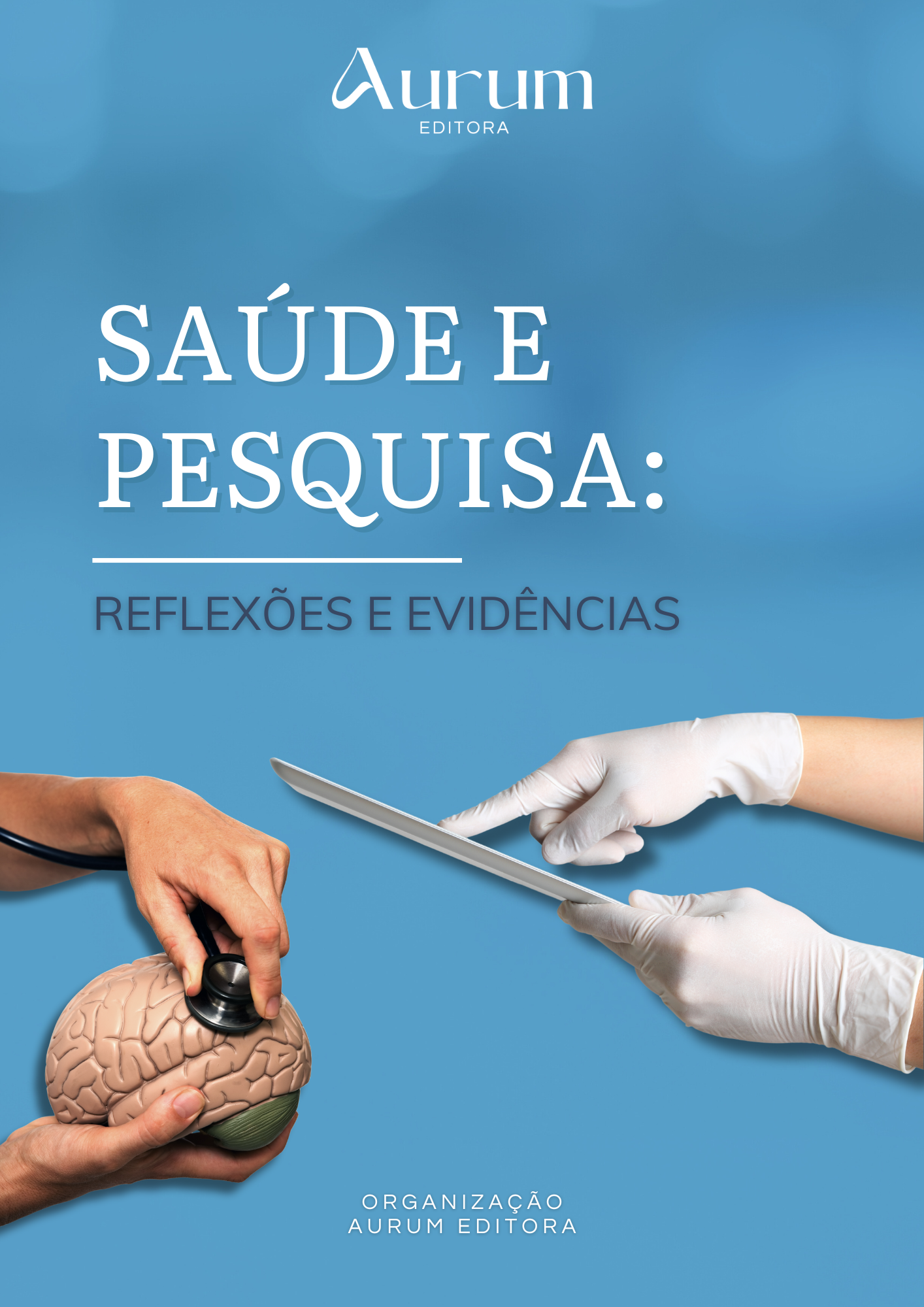 Saúde e Pesquisa: Reflexões e Evidências