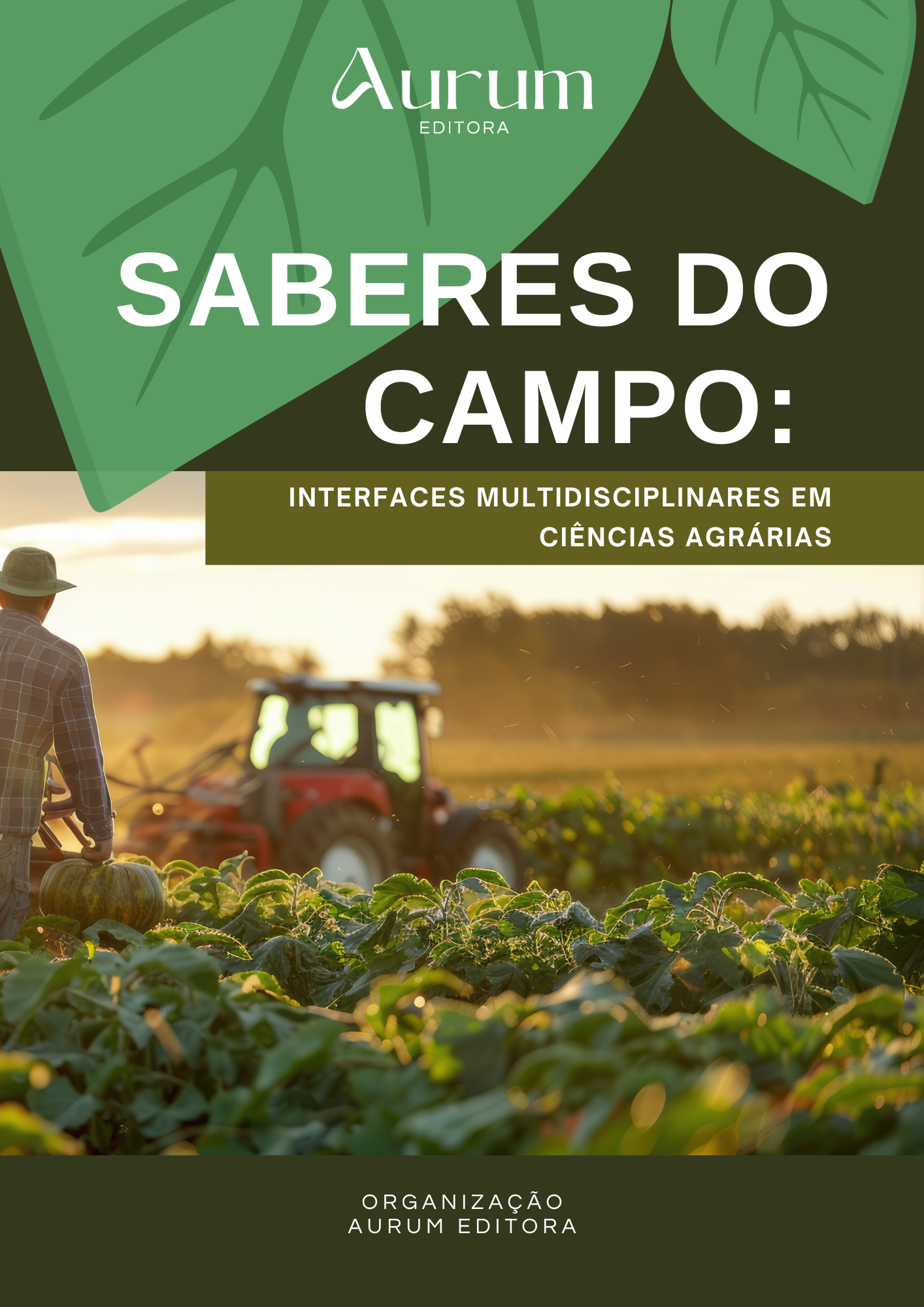 Saberes do Campo: Interfaces Multidisciplinares em Ciências Agrárias